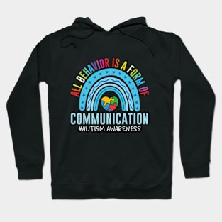 All Behavior Is A Form Of Communication Hoodie